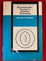 Nineteenth Century Aether Theories (Selected Readings in Physics) 0080156746 Book Cover