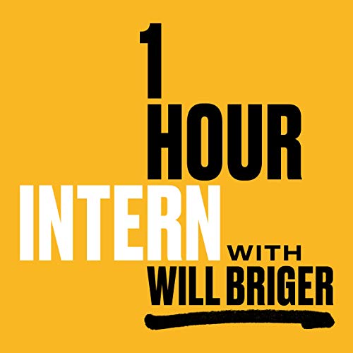 1 Hour Intern Podcast Por William Briger arte de portada