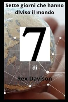 Paperback Sette giorni che hanno diviso il mondo [Italian] Book