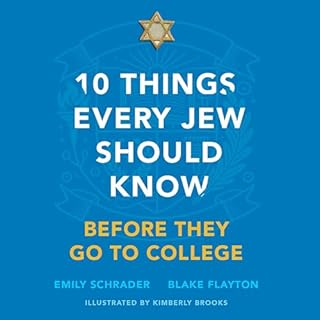 10 Things Every Jew Should Know Before They Go to College Audiolibro Por Emily Schrader, Blake Flayton arte de portada