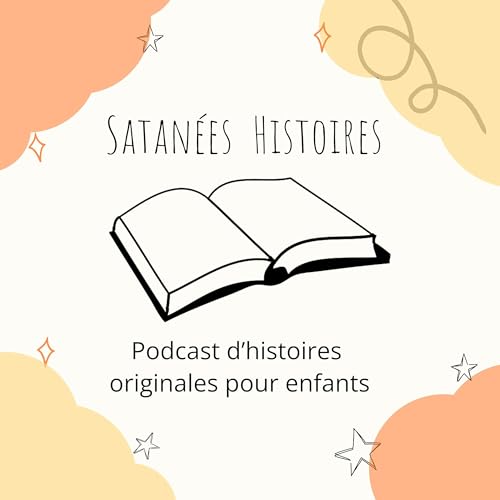 Couverture de Satan&eacute;es Histoires - Histoires originales pour enfants