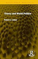 Theory and World Politics 1041232624 Book Cover