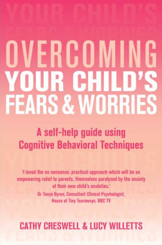 Télécharger Overcoming Your Child's Fears and Worries (Overcoming Books) (English Edition) livre En ligne