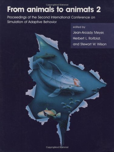 From Animals to Animats 2: Proceedings of the Second International Conference on Simulation of Adaptive Behavior (Complex Adaptive Systems)