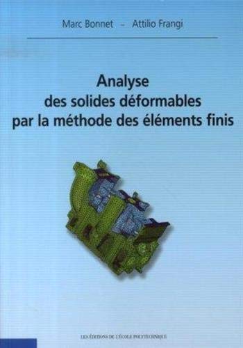 Télécharger Analyse des solides déformables par la méthode des éléments finis livre En ligne