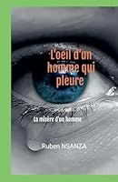 L'oeil d'un homme qui pleure, Dagda le misérable (05) (French Edition) B0FLX18FFP Book Cover