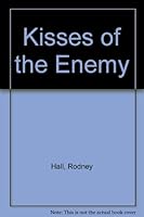 Kisses of the Enemy 0374181586 Book Cover