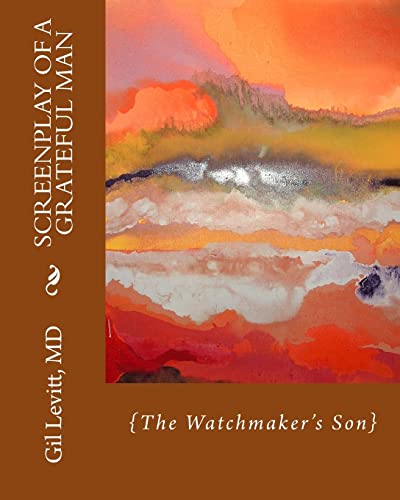 Screenplay of a Grateful Man
