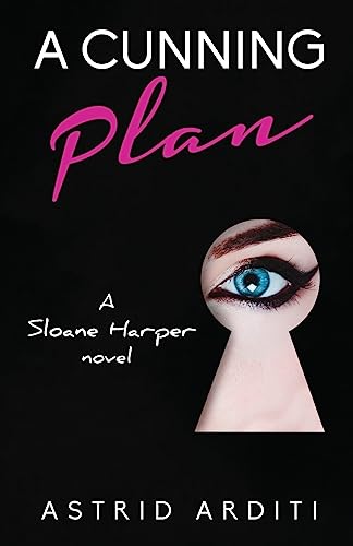 A Cunning Plan: A Sloane Harper novel