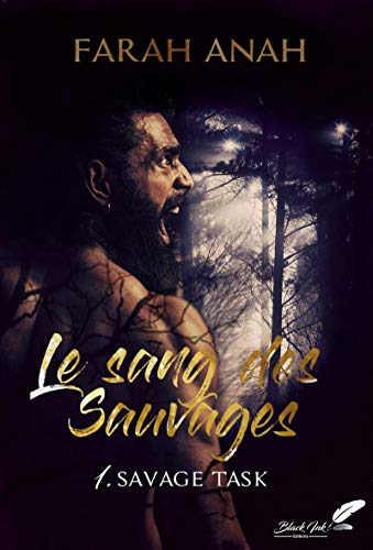 Télécharger Le sang des Sauvages, tome 1 : Savage Task Livre eBook France
