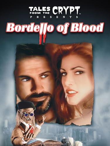 Tales From The Crypt: Bordello Of Blood
