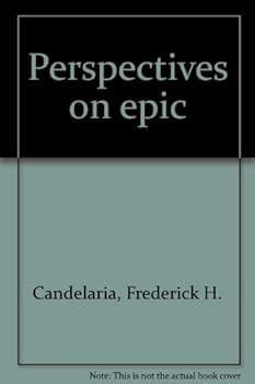 Paperback Perspectives on epic, (Allyn and Bacon casebook series) Book