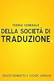 Teoria Generale Della Società Di Traduzione (Italian Edition)