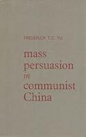 Mass Persuasion in Communist China B0000CM9TK Book Cover