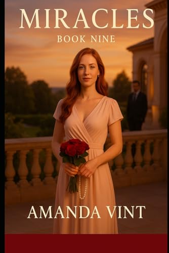 Miracles: Live and Learn, Book Nine - The Final (Live and Learn Series)