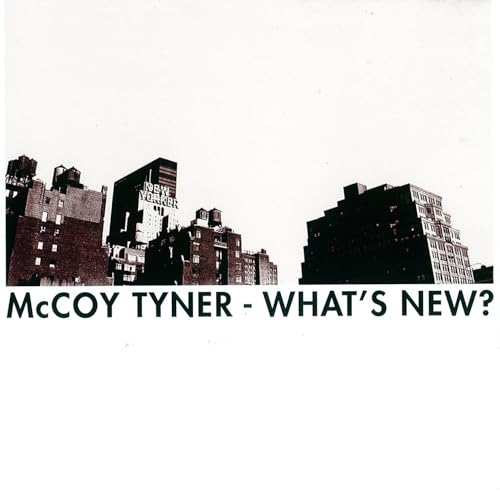 Amazon.com: What's New? : McCoy Tyner: Digital Music