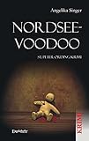  Nordsee-Voodoo. St. Peter-Ording-Krimi