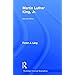 Martin Luther King, Jr. (Routledge Historical Biographies)