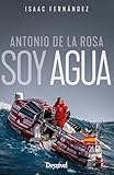 Soy Agua (Literatura Desnivel)