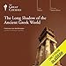 The Long Shadow of the Ancient Greek World