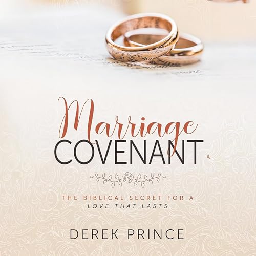 Marriage Covenant by Derek Prince episode artwork