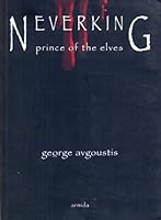 Neverking: Prince of the Elves 996362071X Book Cover