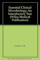 Essential Clinical Microbiology: An Introductory Text (Wiley Medical Publication) 0471900176 Book Cover