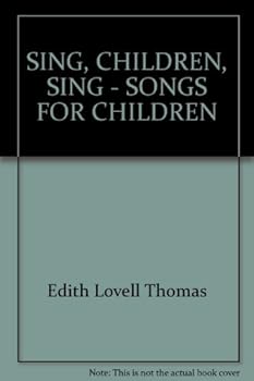 Hardcover SING, CHILDREN, SING - SONGS FOR CHILDREN Book