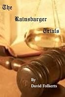 The Rainsbarger Trials 151700697X Book Cover