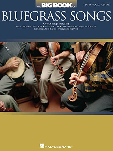 Hal Leonard - The Big Book of Bluegrass Songs | Piano, Vocal, Guitar Chords | 70+ Classic Bluegrass Standards | Sheet Music Songbook for Bluegrass Musicians | Essential Collection for Music Lovers - -21%