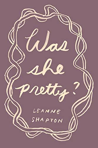 Was She Pretty?