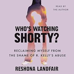 Who's Watching Shorty? Audiobook By Reshona Landfair, Drew Dixon - introduction cover art