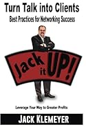 Best Practices for Networking Success: Turn Talk into Clients 1495327922 Book Cover