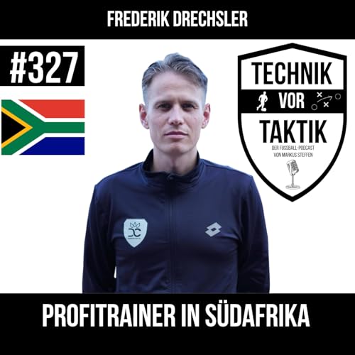 #327 Profitrainer in S&uuml;dafrika - mit Frederik Drechsler