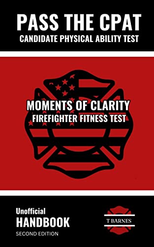 Moments of Clarity Firefighter Fitness Test