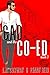 The Cad and the Co-Ed (Rugby Book 3)