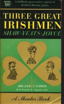 Three Great Irishmen : Shaw, Yeats, Joyce B000KS71NQ Book Cover