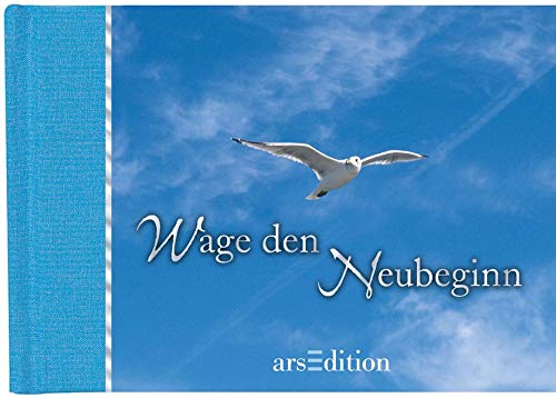 Wage den Neubeginn Wage den Neubeginn