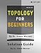 Topology for Beginners - Solution Guide