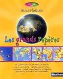 Atlas 10-14 ans - Les grands repères