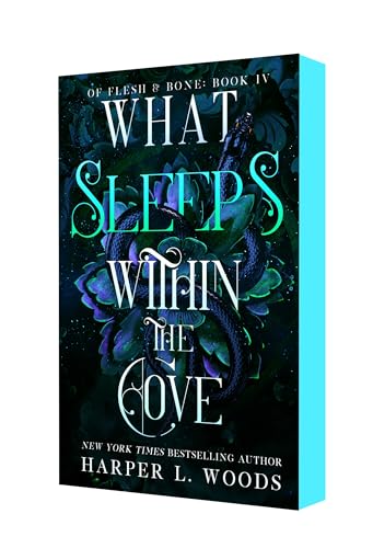 What Sleeps Within the Cove: Of Flesh & Bone, Book Four