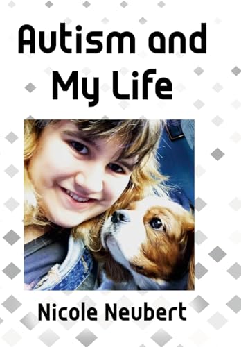 Autism and My Life