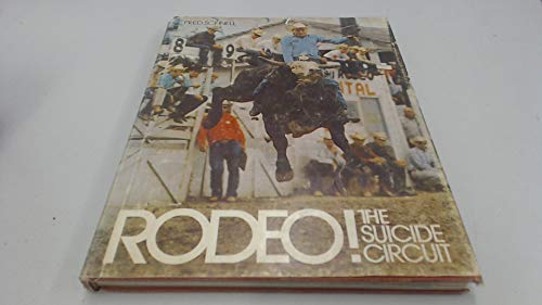 Rodeo! The Suicide Circuit. B000OH8AF6 Book Cover