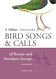 bird songs and calls of britain and northern europe (collins field guide)