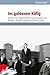 Im goldenen Kafig: Zwischen SED, Staatssicherheit, Justizministerium und Mandant - die DDR-Anwalte im politischen Prozess (Analysen und Dokumente, 48) (German Edition)
