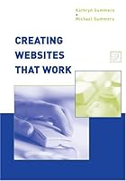 Creating Websites That Work 0618226052 Book Cover