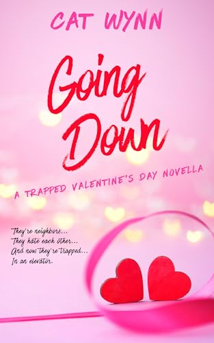 Going Down: A Trapped Valentine's Day Novella