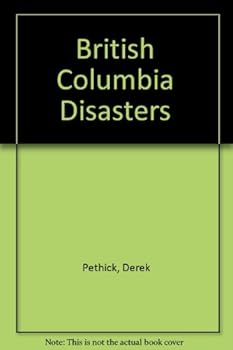 Mass Market Paperback British Columbia Disasters Book