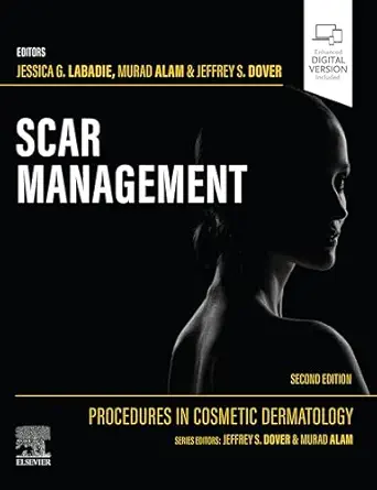 Procedures in Cosmetic Dermatology: Scar Management, 2nd Edition - E-Book - PDF - img
