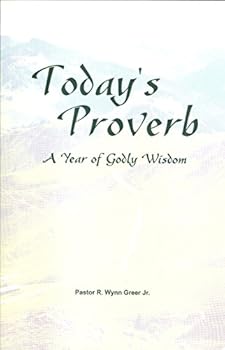 Paperback Today's Proverb; A Year of Godly Wisdom Book